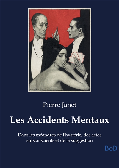 Les Accidents Mentaux :...