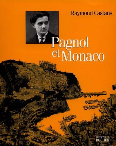 Pagnol et Monaco