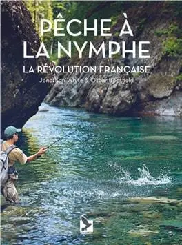Pêche à la nymphe : la révolution française