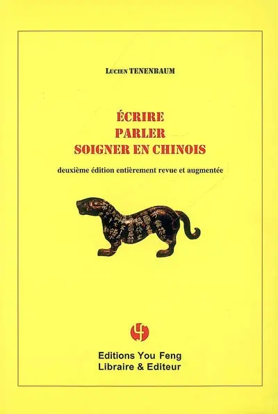 Ecrire, parler, soigner en chinois