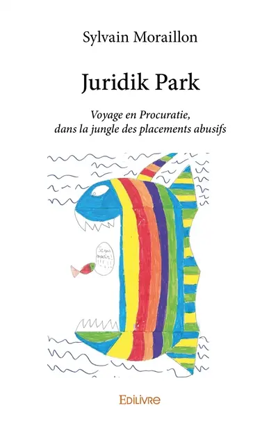 Juridik park : Voyage en Procuratie, dans la jungle des placements abusifs