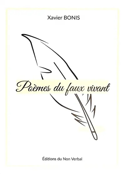 Poèmes du faux vivant