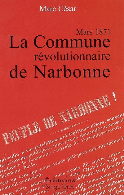 La Commune révolutionnaire de Narbonne : mars 1871