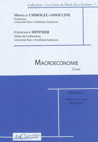Macroéconomie : cours 2010-2011. Vol. 1