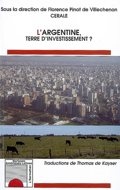 L'Argentine, terre d'investissement ?