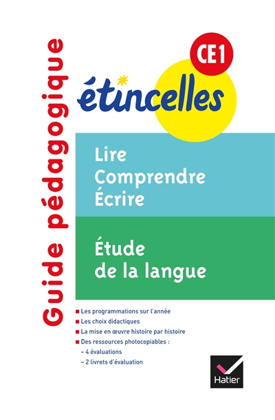 Guide pédagogique CE1 : lire, comprendre, écrire : étude de la langue