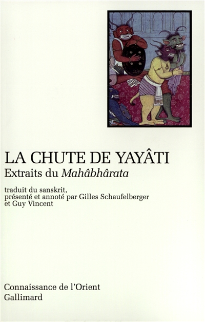 La chute de Yayâti : extraits du Mahâbhârata