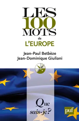 Les 100 mots de l'Europe