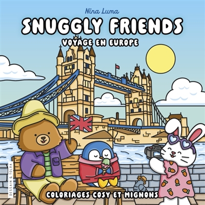 Snuggly friends : voyage en...
