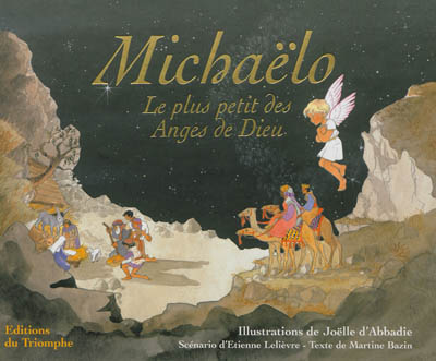 Michaëlo : le plus petit des anges de dieu