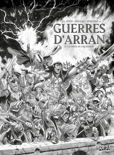 Guerres d'Arran. Vol. 7. Le...