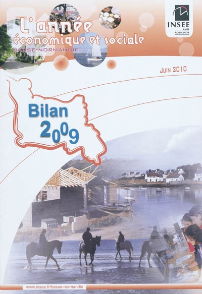 L'année économique et sociale en Basse-Normandie : bilan 2009