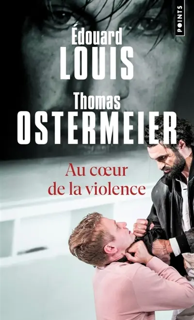 Au coeur de la violence : théâtre