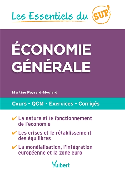 Economie générale : cours, QCM, exercices, corrigés