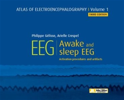 Atlas of electroencephalography. Vol. 1. Awake and sleep EEG : activation procedures and artifacts