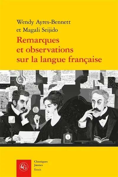 Remarques et observations sur la langue française : histoire et évolution d'un genre