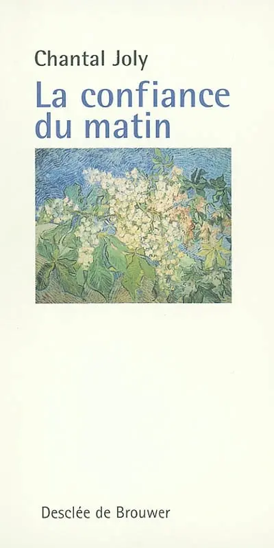 La confiance du matin