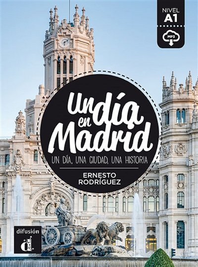 Un dia en Madrid : un dia,...