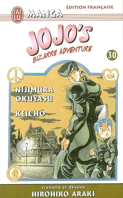 Jojo's bizarre adventure. Vol. 30. Nijimura Okuyasu, Keichô