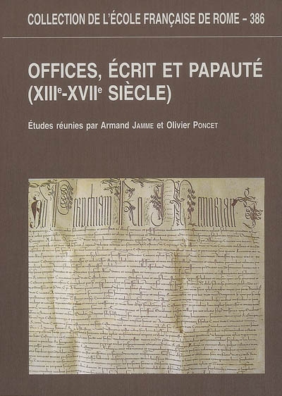Offices, écrit et papauté (XIIIe-XVIIe siècle)