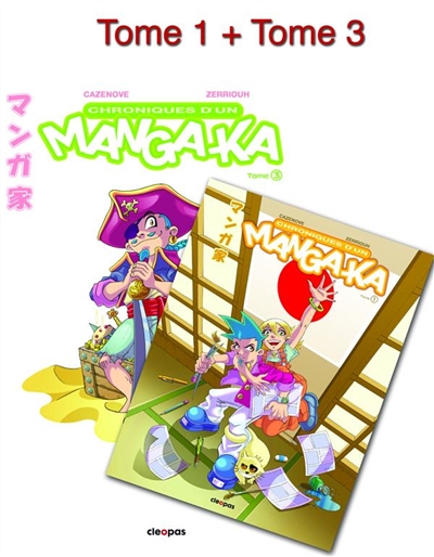 Chroniques d'un mangaka : tomes 1 et 3