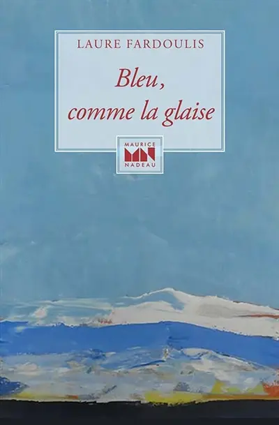 Bleu, comme la glaise