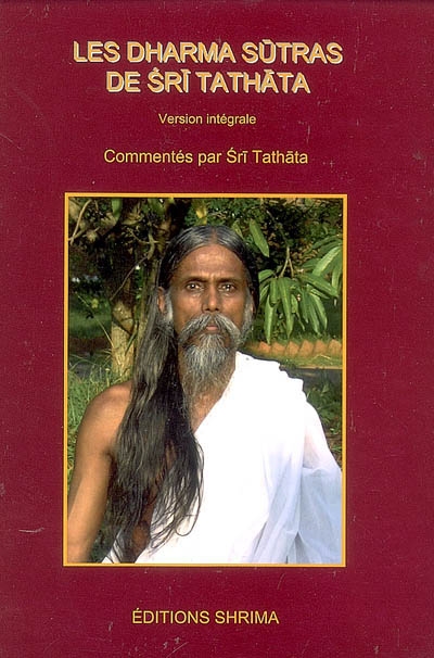 Les dharmas sutras de Sri Tathata