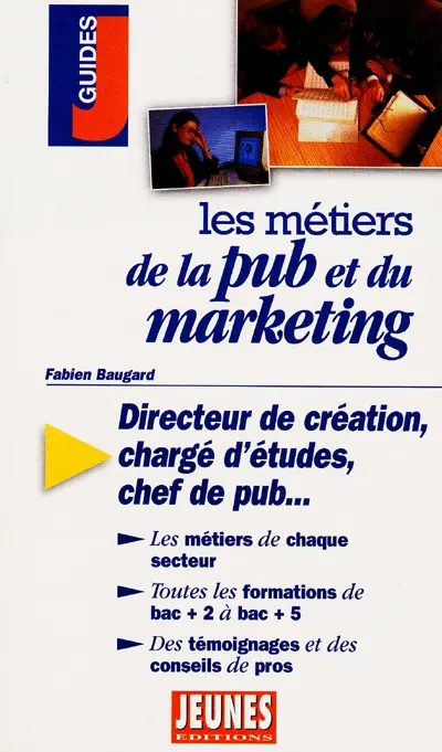 Les métiers de la pub et du marketing