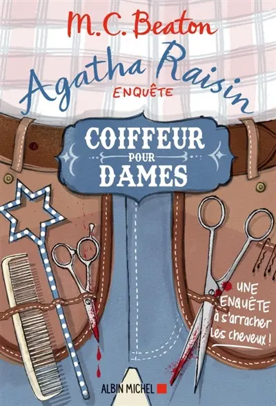 Agatha Raisin enquête. Vol. 8. Coiffeur pour dames