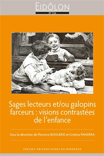 Sages lecteurs et-ou galopins farceurs : visions contrastées de l'enfance