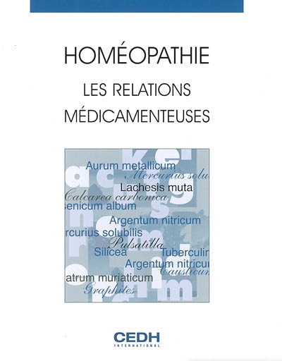 Homéopathie, les relations médicamenteuses