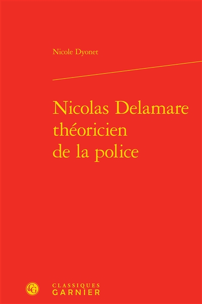 Nicolas de La Mare : théoricien de la police