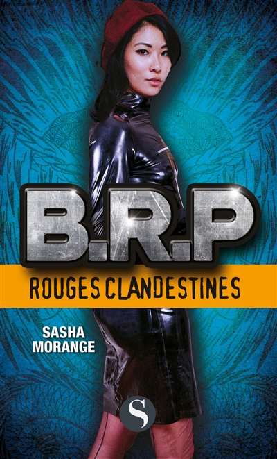 BRP. Rouges clandestines