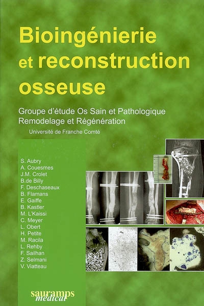 Bioingénierie et reconstruction osseuse