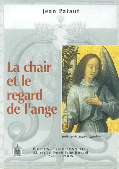 La chair et le regard de l'ange