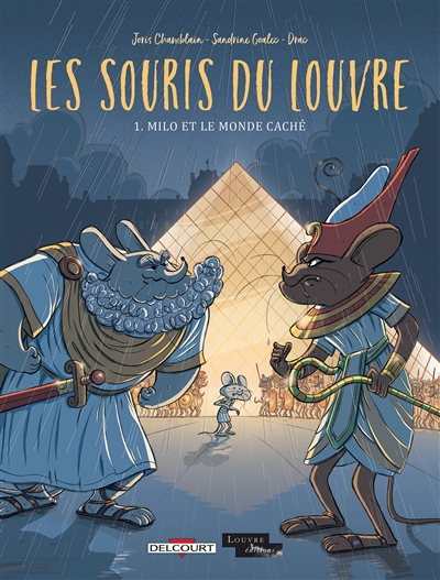 Les souris du Louvre. Vol. 1. Milo et le monde caché