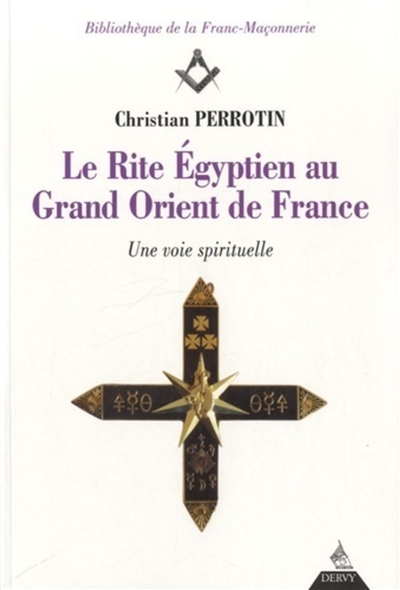 Le rite égyptien au Grand Orient de France : une voie spirituelle