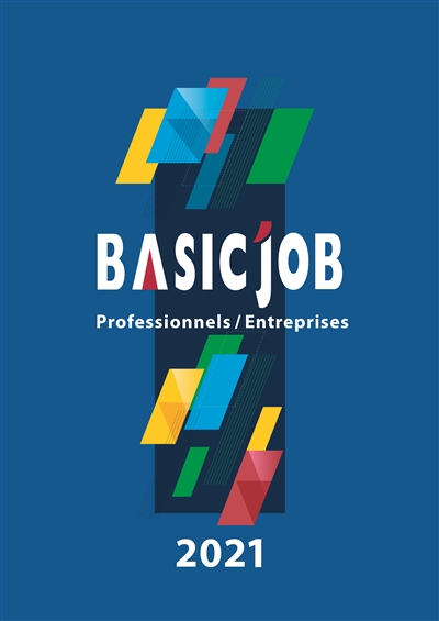 Basic'Job : professionnels-entreprises : 2021