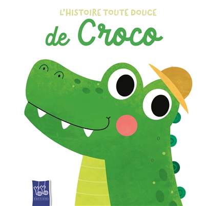L'histoire toute douce de Croco