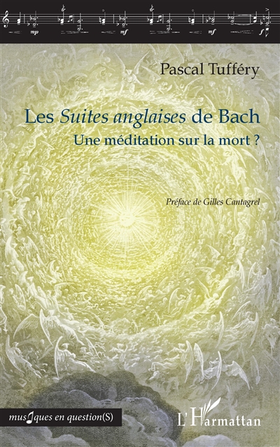 Les Suites anglaises de Bach : une méditation sur la mort ?