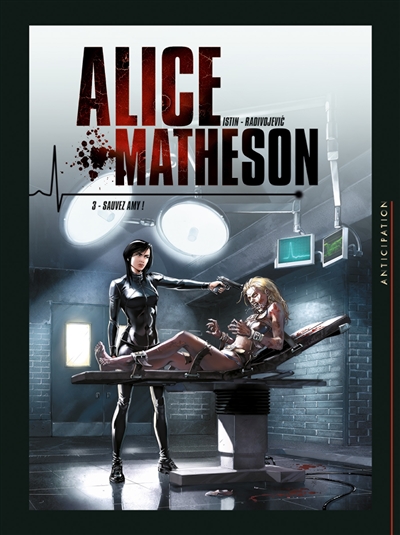 Alice Matheson. Vol. 3. Sauvez Amy !