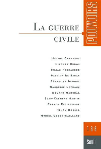 pouvoirs, n° 188. la guerre civile