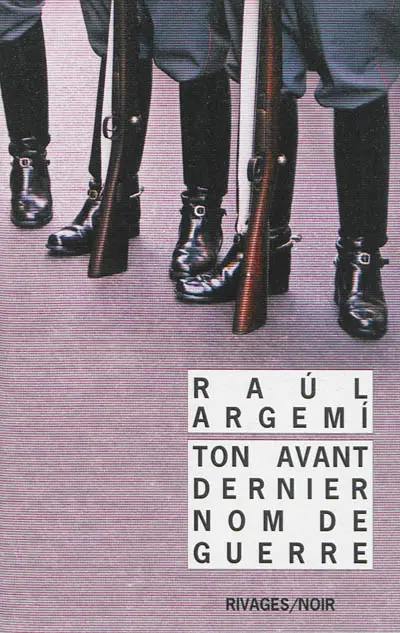 Ton avant-dernier nom de guerre