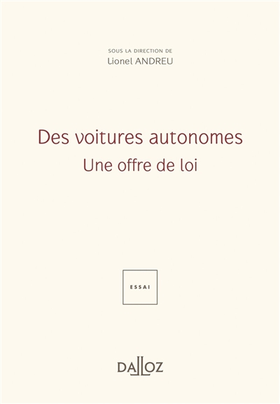 Des voitures autonomes : une offre de loi