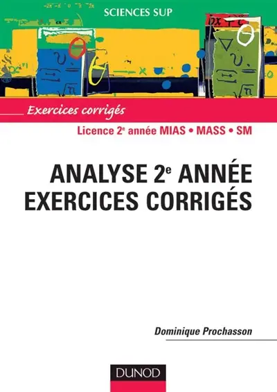 Mathématiques pour le DEUG : analyse 2e année, exercices corrigés