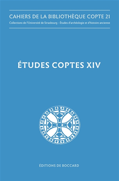Etudes coptes. Vol. 14. Seizième journée d'études (Genève, 19-21 juin 2013)