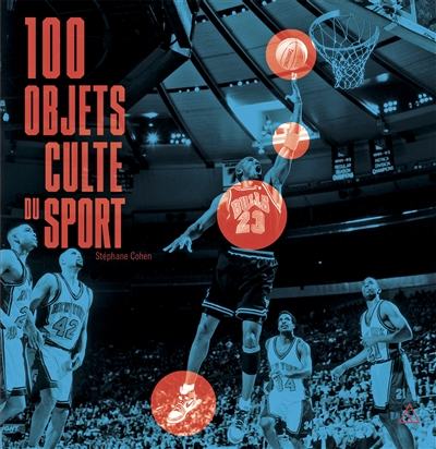 101 objets cultes du sport