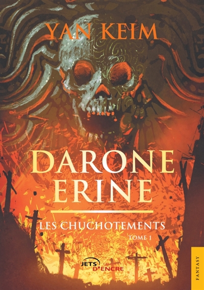 Darone Erine - Tome 1 : les...