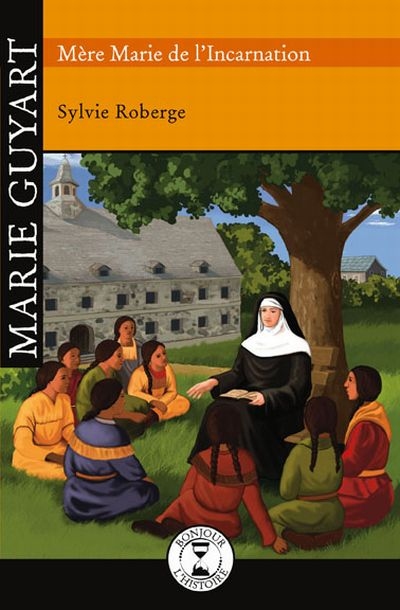 Marie Guyart, mère Marie de l'Incarnation