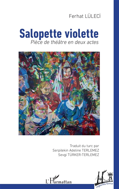 Salopette violette : pièce de théâtre en deux actes